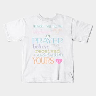 prayer & faith Bible Verse soft pastel colors typography Kids T-Shirt